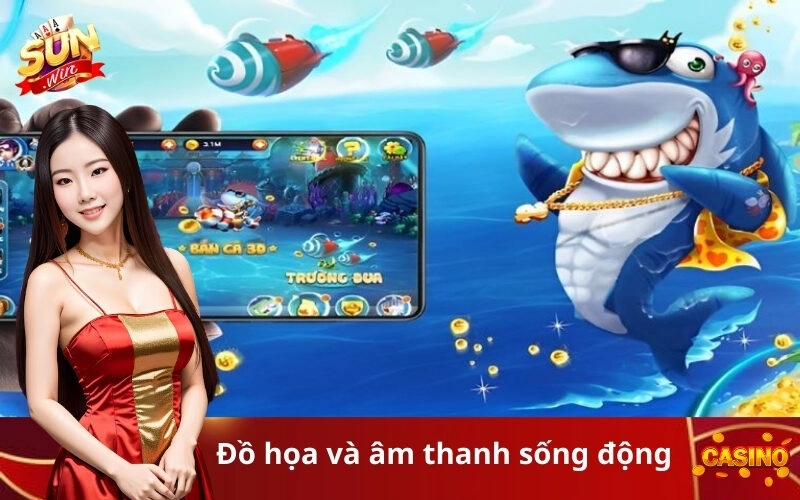 Đồ họa và âm thanh sống động